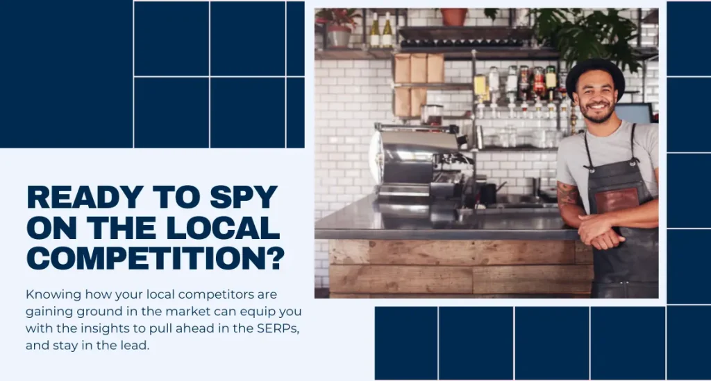 Monitoring Competitors for Local SEO [8 Blueprints]