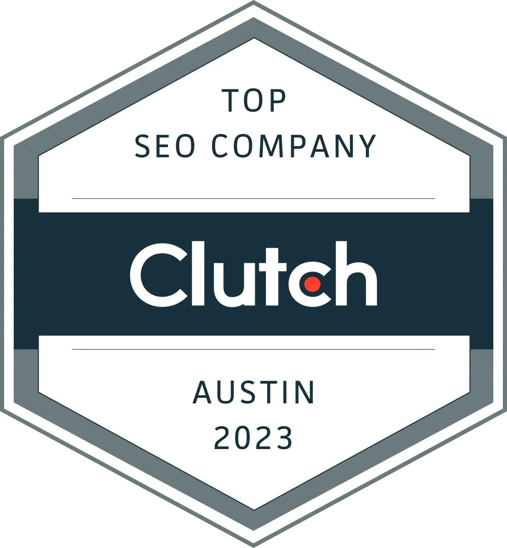 Clutch Awards - Top SEO Company in Austin