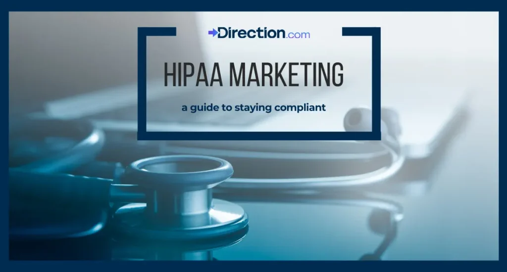 HIPAA marketing: a guide to staying compliant