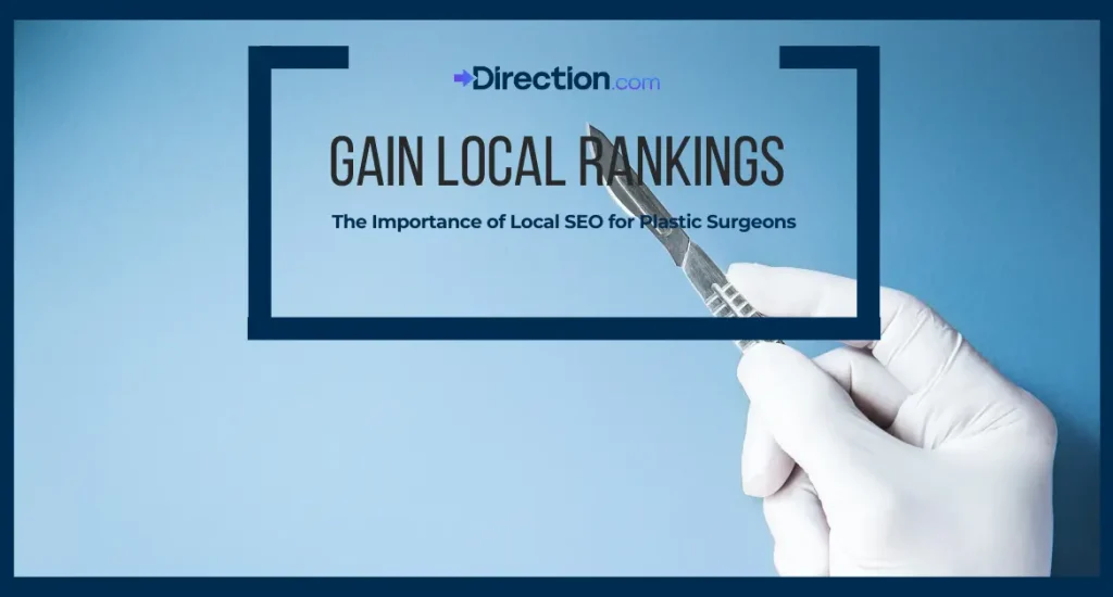 The Importance of Local SEO for Plastic Surgeons