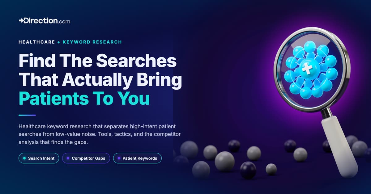 Healthcare SEO Keyword Research and Harnessing the Power of Search Intent