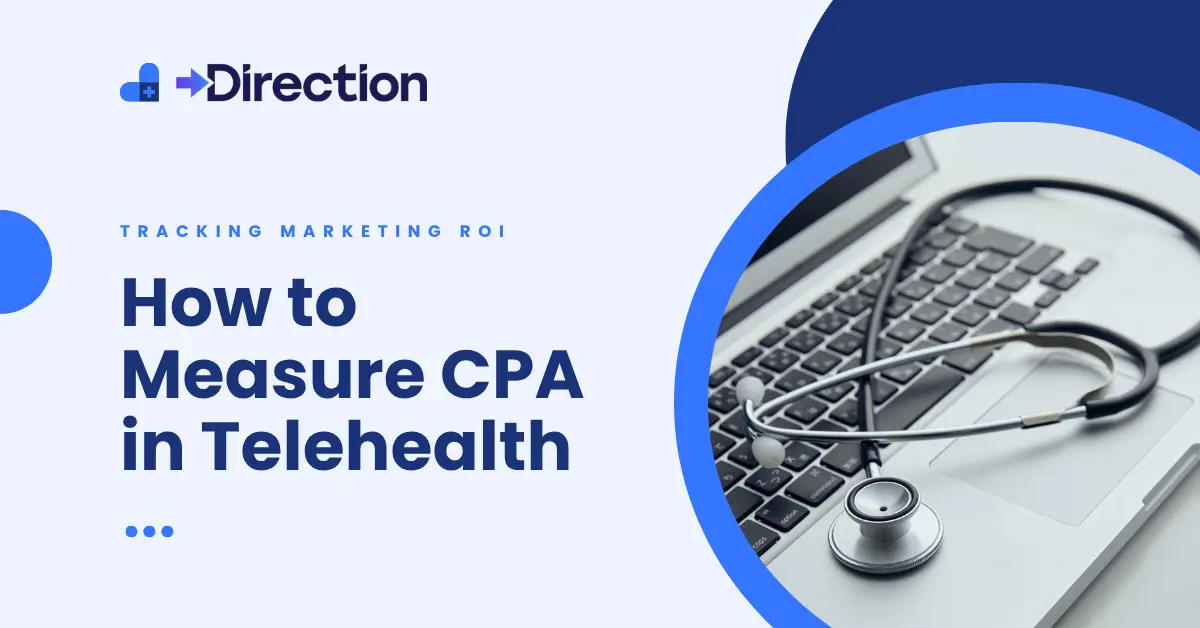 How to calculate telehealth marketing ROI