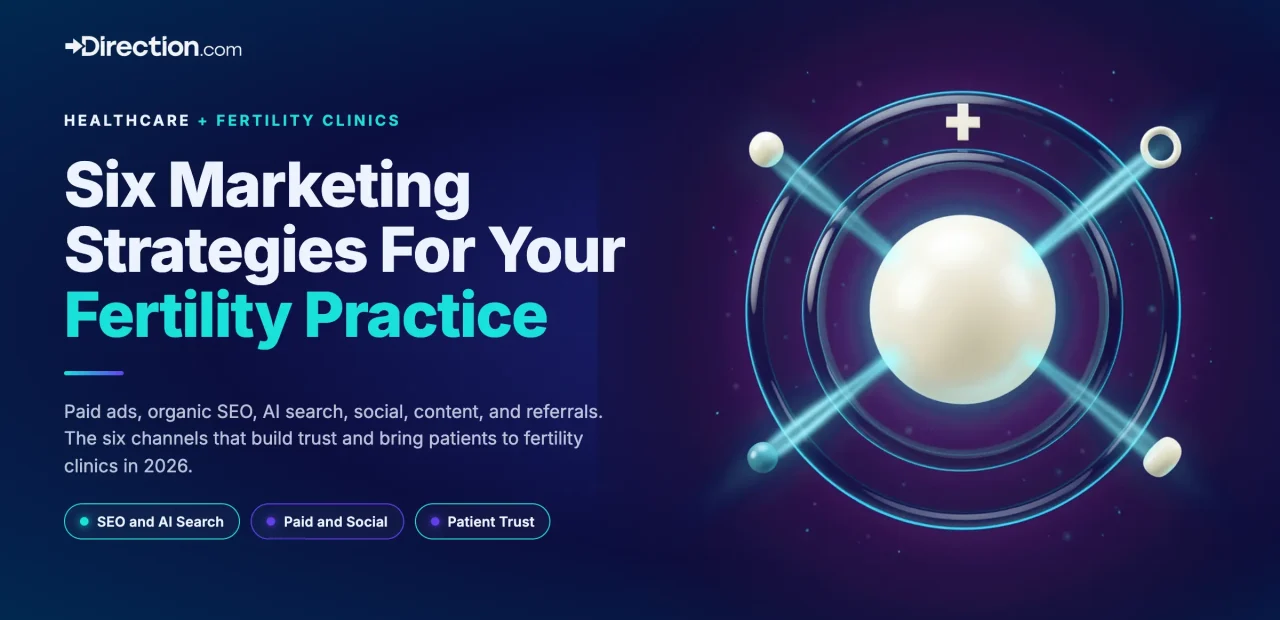6 Fertility Clinic Marketing Strategies That Deliver Results in 2026
