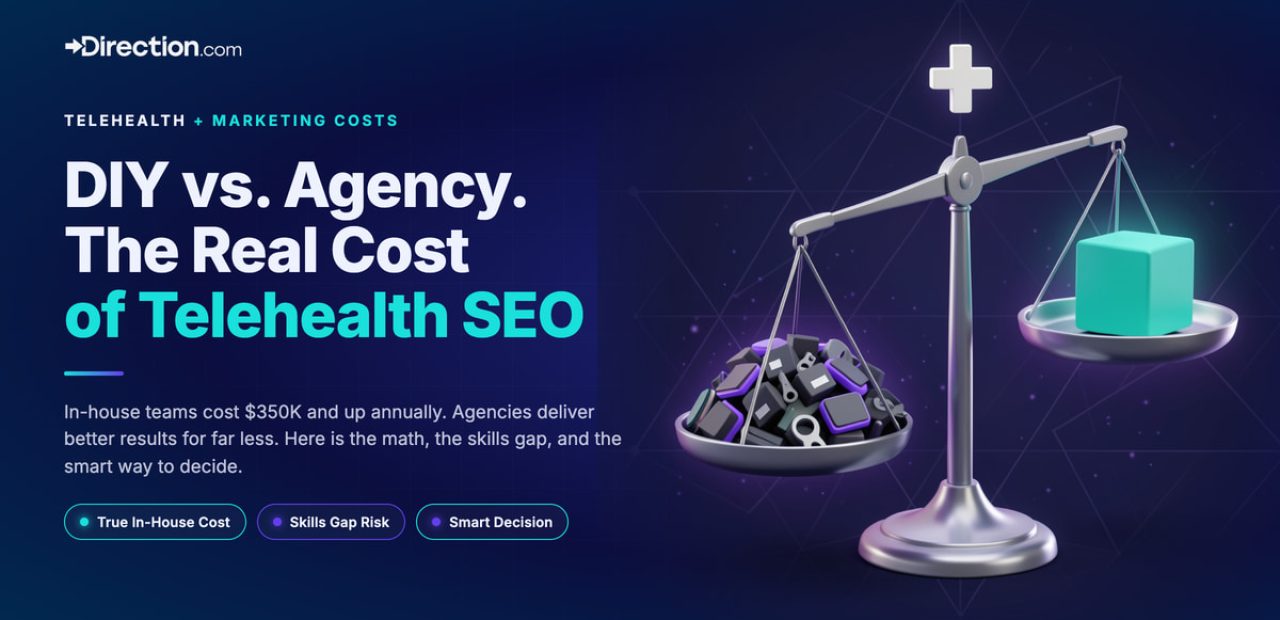 DIY vs. Hiring Experts The Real Telehealth Marketing Costs of Managing SEO In-House
