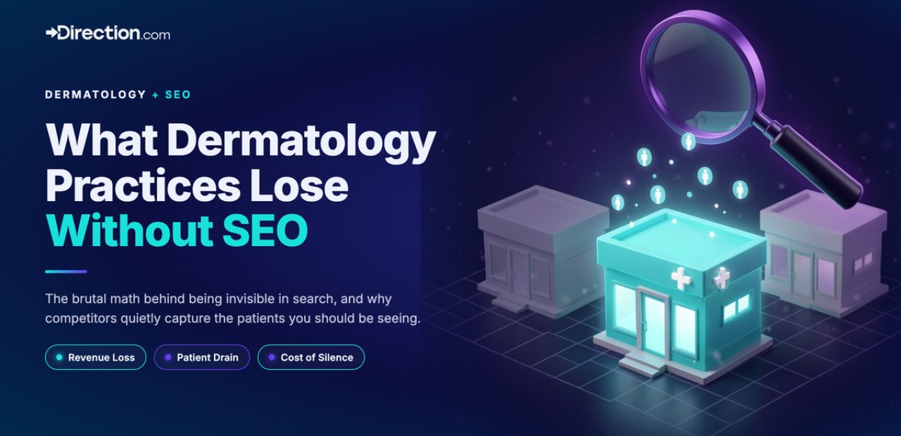 How Much Do Dermatology Practices Lose Without SEO_ The Numbers Are Brutal