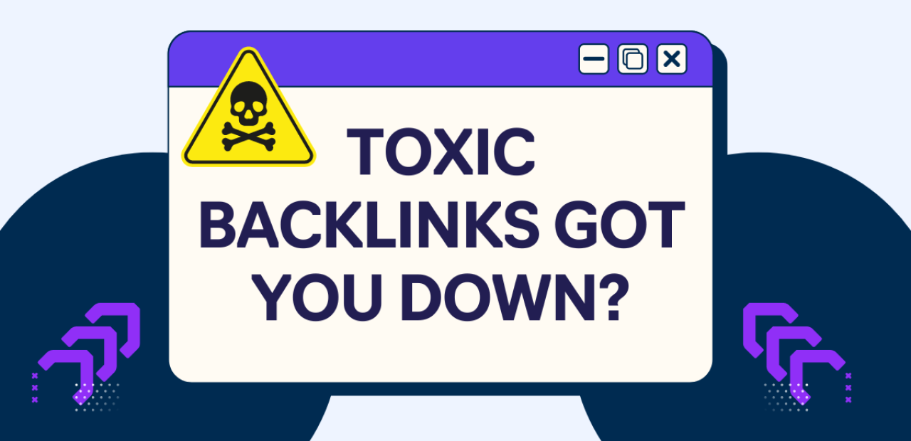 How to Run a Toxic Link Audit for SEO