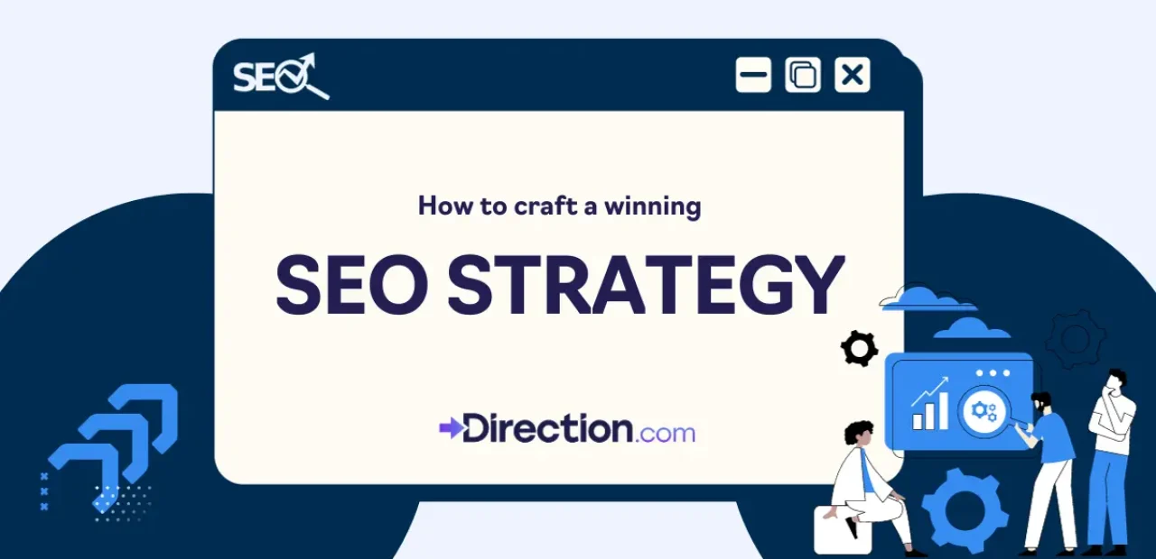 How to craft a winning SEO Strategy for organic search success in 2024
