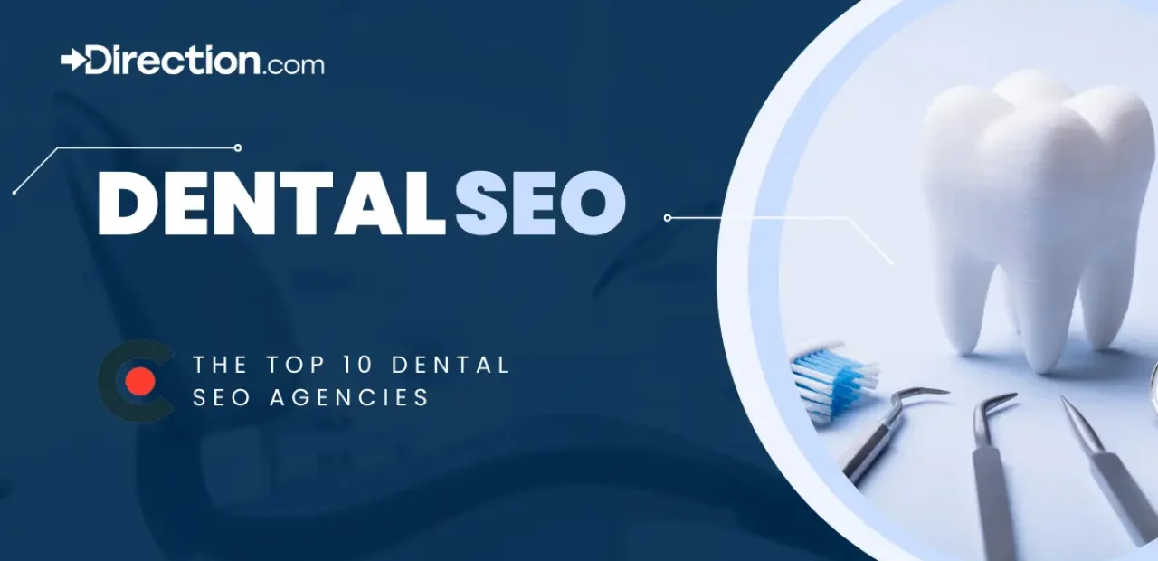 The Top 10 Dental SEO Agencies 2024